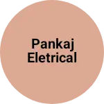 Business logo of Pankaj eletrical