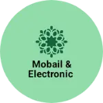 Business logo of Mobail & electronic