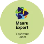 Business logo of Maaru export