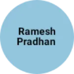 Business logo of Ramesh Pradhan