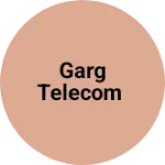 Business logo of Garg telecom