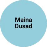 Business logo of Maina dusad