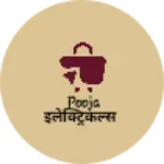 Business logo of POOJA इलेक्ट्रिकल्स