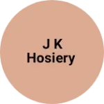 Business logo of J k hosiery
