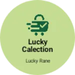 Business logo of Lucky calection