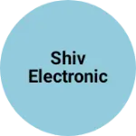 Business logo of Shiv electronic
