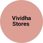 Business logo of Vividha stores