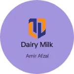 Business logo of Dairy milk