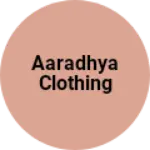 Business logo of Aaradhya clothing