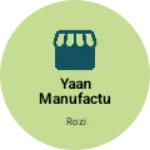 Business logo of Yaan manufacturing