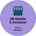 Business logo of NK mobile & accessories