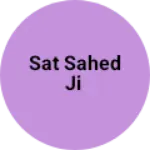 Business logo of Sat sahed ji