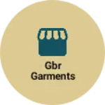 Business logo of GBR Garments