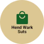 Business logo of Hend wark suts