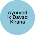 Business logo of AYURVEDIK DAVAO KIRANA KASTOR RCM