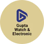 Business logo of Gupta watch & electronic co.