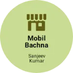 Business logo of Mobil bachna