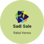 Business logo of Sadi sale