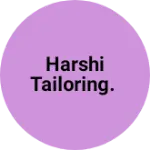 Business logo of Harshi tailoring.