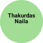 Business logo of Thakurdas naila