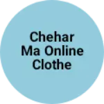 Business logo of chehar ma online clothe