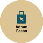 Business logo of Adnan fesan