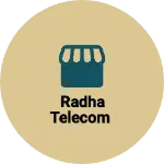 Business logo of RADHA TELECOM