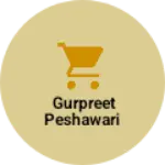 Business logo of Gurpreet Peshawari