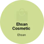 Business logo of Ehsan cosmetic