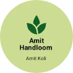 Business logo of Amit handloom