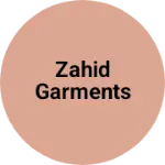 Business logo of Zahid garments