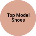 Business logo of Top model shoes