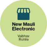 Business logo of New Mauli Electronics