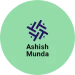 Business logo of Ashish munda