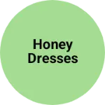 Business logo of Honey dresses