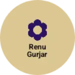 Business logo of Renu gurjar