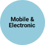 Business logo of Mobile & electronic