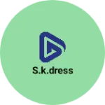 Business logo of S.k.dress