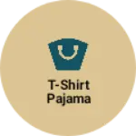 Business logo of T-shirt pajama