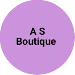 Business logo of A S Boutique