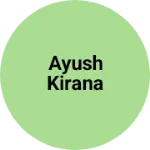 Business logo of Ayush kirana