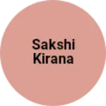 Business logo of Sakshi kirana