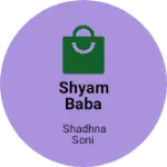 Business logo of Shyam Baba collection