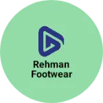Business logo of Rehman Footwear
