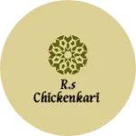 Business logo of R.S chickenkari