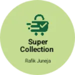 Business logo of Super Collection