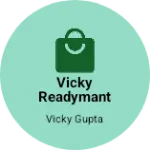 Business logo of Vicky readymant