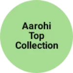 Business logo of Aarohi Top collection