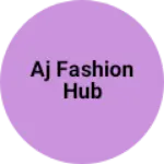Business logo of AJ fashion hub