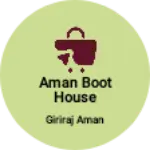 Business logo of Aman boot house